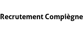 Recrutement Compiègne
